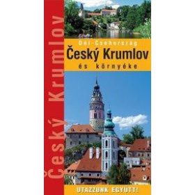 Český Krumlov és környéke