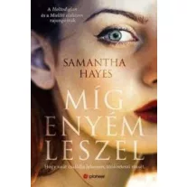 Míg enyém leszel