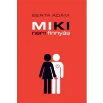 Miki nem finnyás