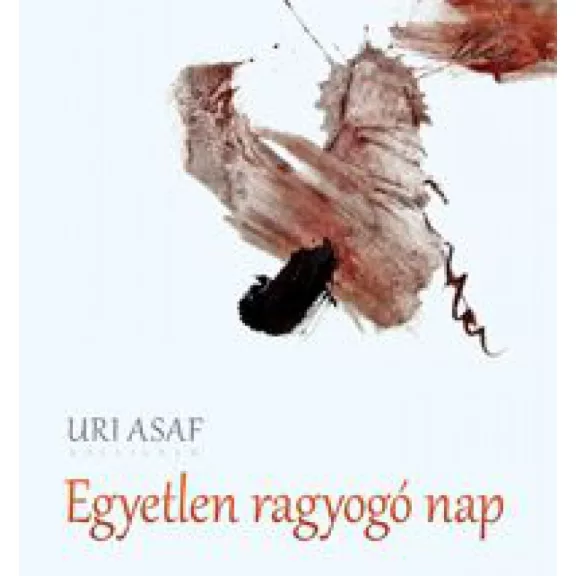 Egyetlen ragyogó nap Egyetlen ragyogó nap
