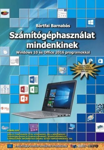 Számítógéphasználat mindenkinek - Windows 10 és Office 2016 programokkal
