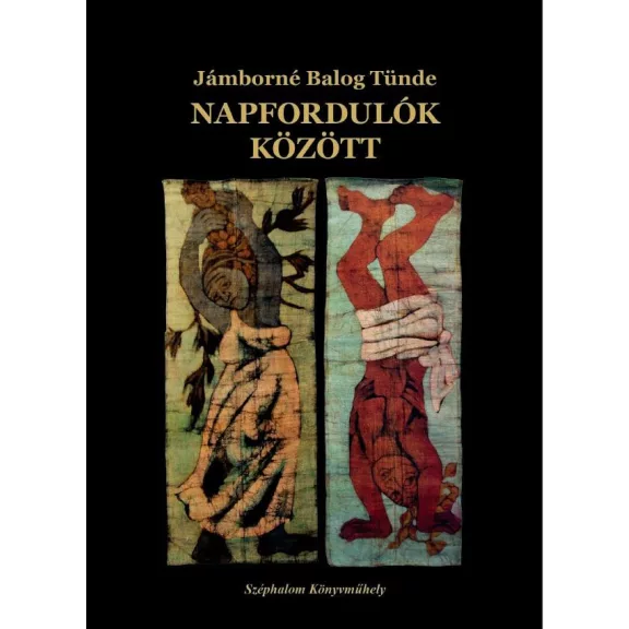 Napfordulók között (válogatott és új elbeszélések) Napfordulók között (válogatott és új elbeszélések)