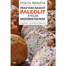 Pénztárcabarát paleolit ételek hedonistáknak