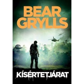 Bear Grylls - Kísértetjárat