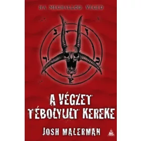 A végzet tébolyult kereke