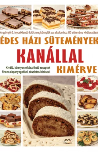 Édes házi sütemények - kanállal kimérve
