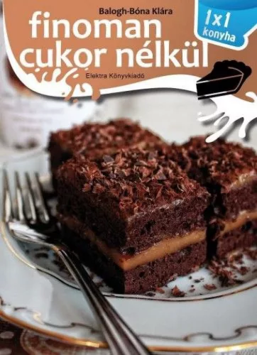 Finoman cukor nélkül