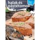 Halak és pástétomok
