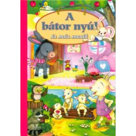 A bátor nyúl és más mesék