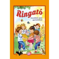 Ringató - Mondókák, dalok gyermekeknek