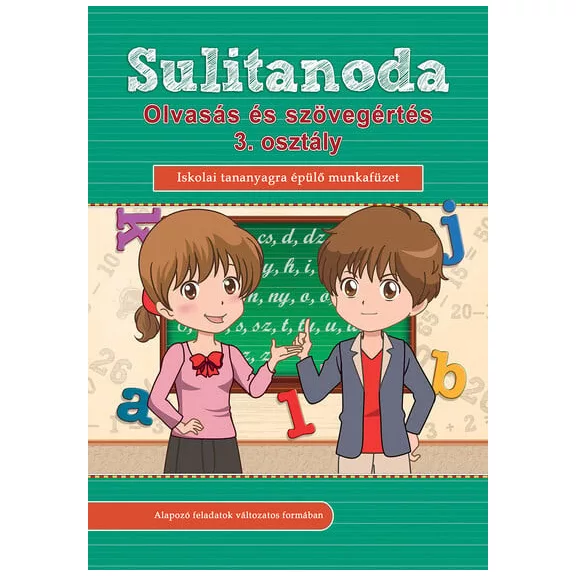 Sulitanoda - Olvasás és szövegértés 3. osztályosok részére Sulitanoda - Olvasás és szövegértés 3. osztályosok részére