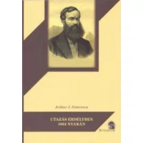 Utazás erdélyben 1864 nyarán