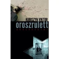 Oroszrulett - Gonzóregény