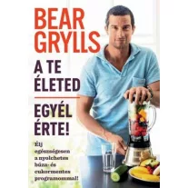 A te életed - Egyél érte!