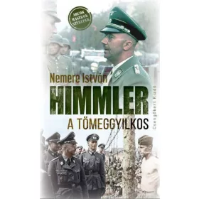 Himmler a tömeggyilkos
