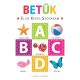 Betűk – Első képes szótáram – Szivacskönyv