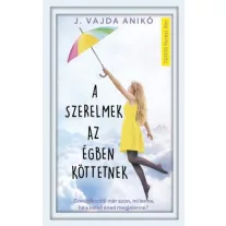 A szerelmek az égben köttetnek
