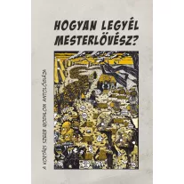 Hogyan legyél mesterlövész?