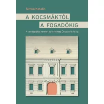 A kocsmáktól a fogadókig