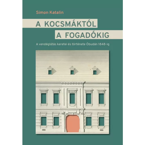 A kocsmáktól a fogadókig A kocsmáktól a fogadókig