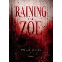 Raining for zoe
