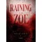 Raining for zoe