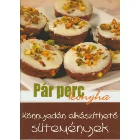 Könnyedén elkészíthető sütemények