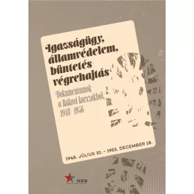 Igazságügy, államvédelem, büntetés-végrehajtás.