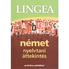 Lingea német nyelvtani áttekintés - Praktikus példákkal
