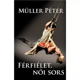 Férfiélet, női sors