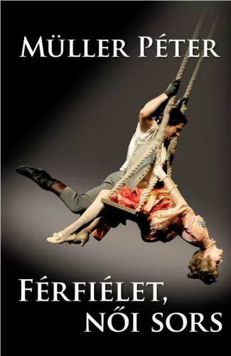Férfiélet, női sors