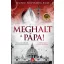 Meghalt a Pápa!
