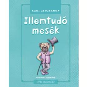 Illemtudó mesék
