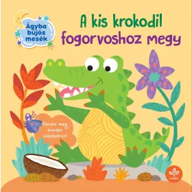 A kis krokodil fogorvoshoz megy