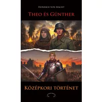 Theo és Günther | Középkori történet