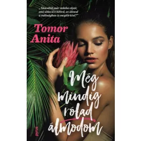 Még mindig rólad álmodom (élfestett)