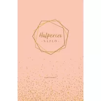 Hatperces napló