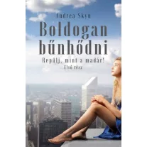 Boldogan bűnhődni - Repülj, mint a madár! - Első rész