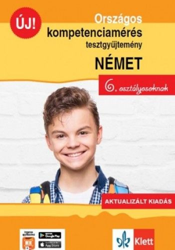 Országos kompetenciamérés tesztgyűjtemény német - 6. osztályosoknak - Aktualizált kiadás + Ingyenes applikáció