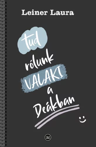 Tud rólunk VALAKI a Deákban