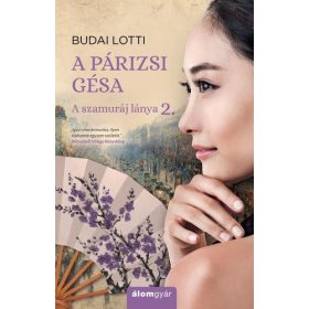 A párizsi gésa - A szamuráj lánya 2.