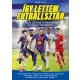 Így lettem futballsztár 3. - A világ legjobb játékosainak ifjúkori történetei