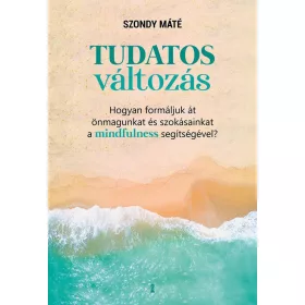 Tudatos változás