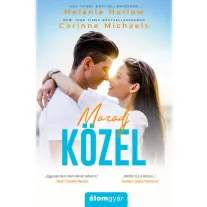 Maradj közel