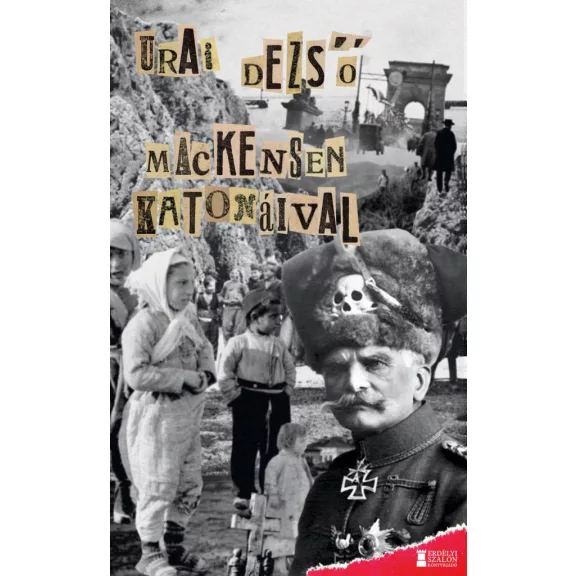 Mackensen katonáival Mackensen katonáival