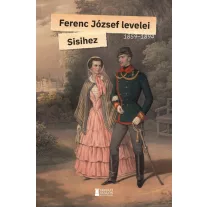 Ferenc józsef levelei sisihez 1859-1894 i. kötet