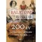 Balatoni értéktár - 200 év a pannon tenger múltjából