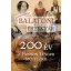 Balatoni értéktár - 200 év a pannon tenger múltjából