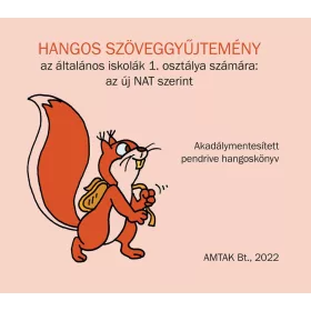 HANGOS SZÖVEGGYŰJTEMÉNY az általános iskolák 1. osztálya számára: az új NAT szerint