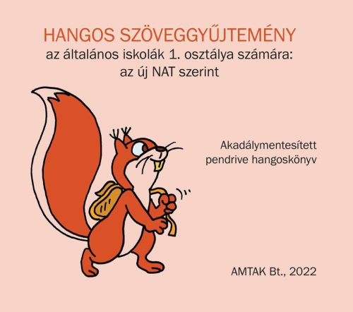 HANGOS SZÖVEGGYŰJTEMÉNY az általános iskolák 1. osztálya számára: az új NAT szerint